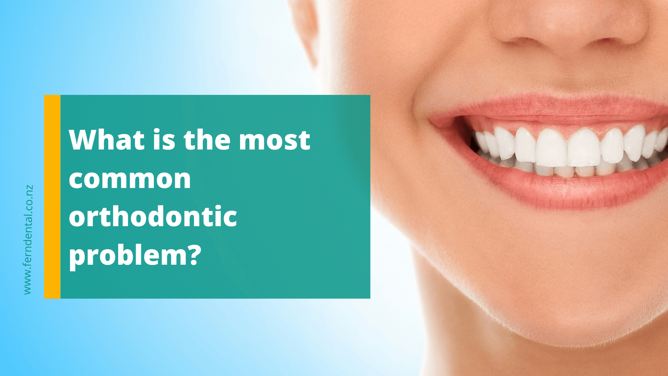 Orthodontic Problems